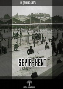 SEYİR-KENT